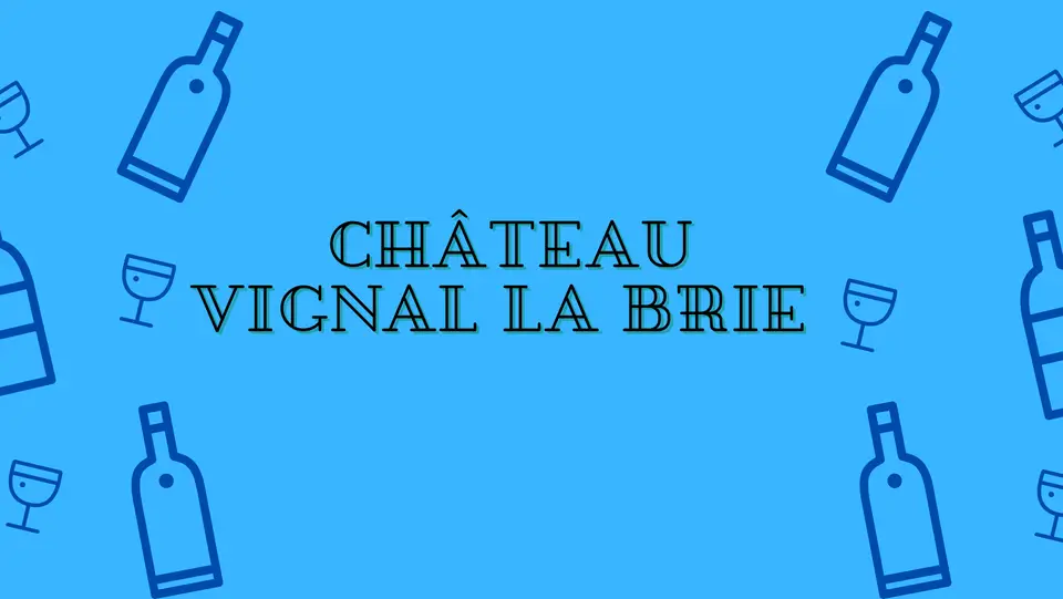 Château Vignal La Brie