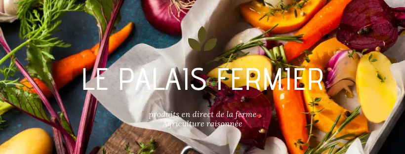 Le Palais Fermier